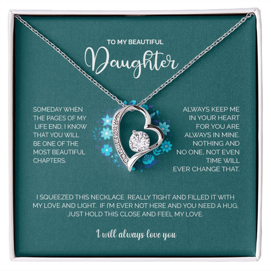 To My Beautiful Daughter | I Will Always Love You - Forever Love Necklace